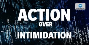 Action Over Intimidation